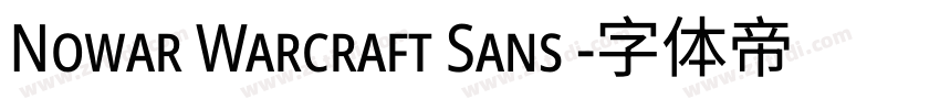 Nowar Warcraft Sans 字体转换